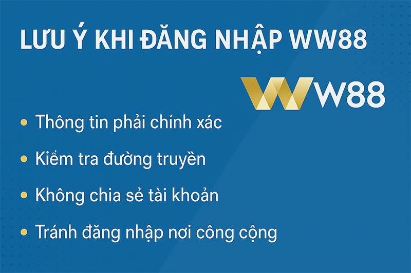 Lưu ý khi đăng nhập WW88